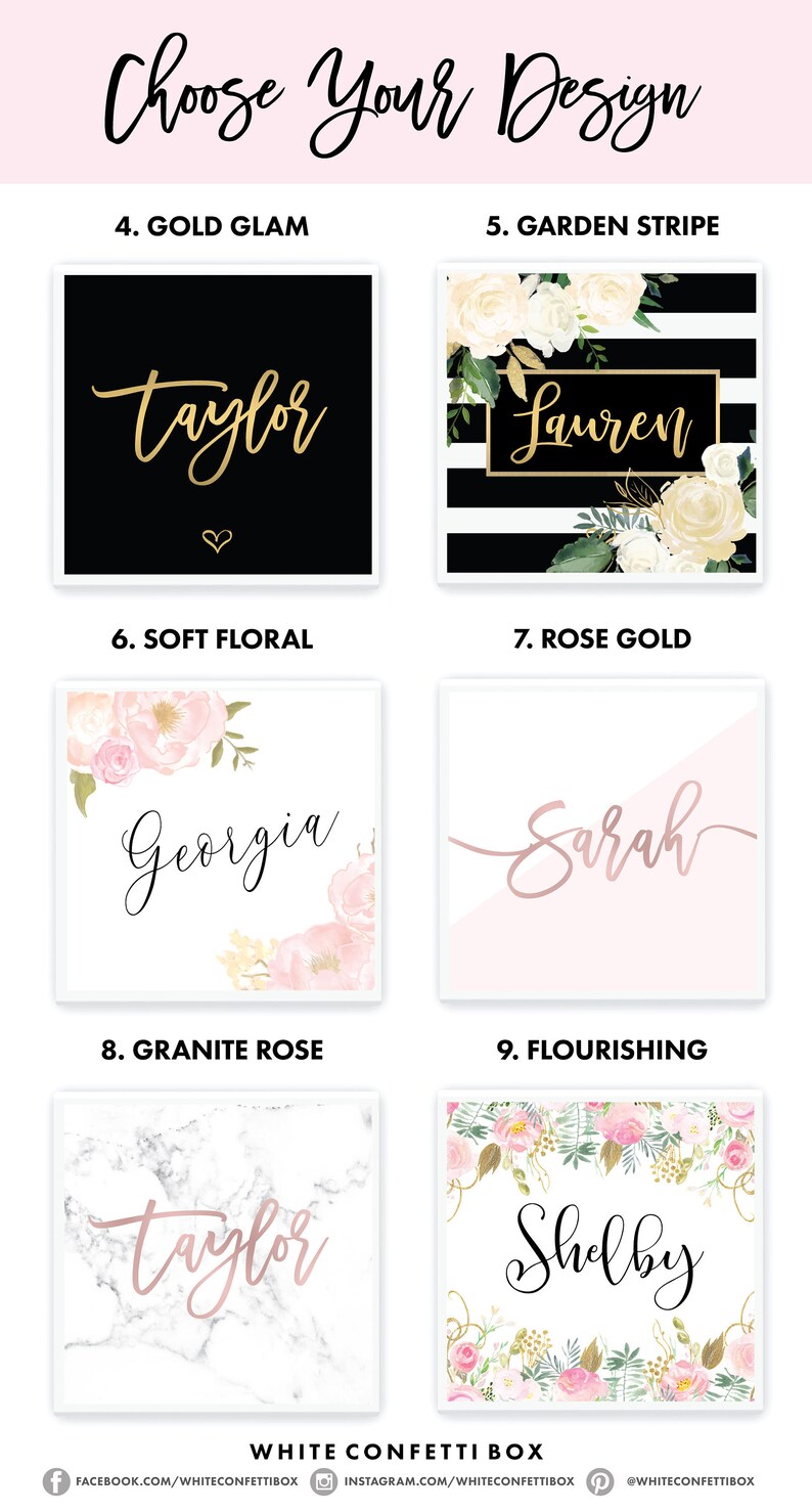 May include: Nine different designs for personalized gift boxes. Each design features a different background pattern and a name in a stylish font. The designs include gold glam, garden stripe, soft floral, rose gold, granite rose, and flourishing.