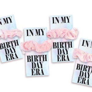 Eras Birthday Party Favor CARD ONLY - Affordable Birthday Party Favors for Girls - In my Birthday Era - Birthday Era - Eras Party Favor