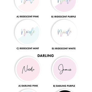 May include: A graphic showing different design options for personalized labels. The options include iridescent pink, purple, mint, and white, as well as darling pink, purple, mint, and black.