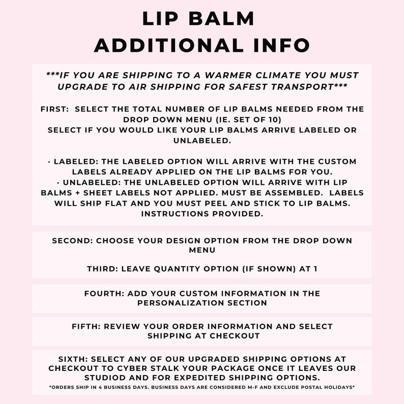a list of instructions for shipping lip balms, including information about upgrading to air shipping for safer transport, choosing design options, adding custom information, reviewing order information, and selecting shipping options.