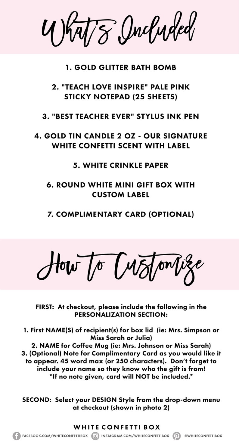 Pu&ograve; includere: Una grafica rosa e bianca con il testo "What's Included" e un elenco di articoli inclusi in una scatola regalo per insegnanti. Gli articoli includono una bomba da bagno con glitter dorati, un blocco note adesivo rosa pallido, una penna a inchiostro, una candela in una lattina dorata, carta crespa bianca, una piccola scatola regalo bianca rotonda e un biglietto di cortesia. La grafica include anche il testo "How to Customize" e istruzioni per personalizzare la scatola regalo.