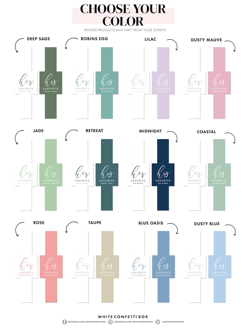 May include: A chart showing different color options for personalized wedding favor boxes. The colors include deep sage, robin's egg blue, lilac, dusty mauve, jade, retreat, midnight blue, coastal, rose, taupe, blue oasis, and dusty blue. The text on the chart says "Choose Your Color" and "Printed products may vary from your screen."