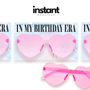 Eras Birthday Party Favor INSTANT DOWNLOAD - Affordable Birthday Party Favors for Girls - In my Birthday Era - PRINTABLE Eras Party Favor