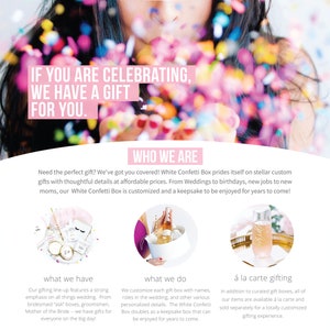 Pu&ograve; includere: White Confetti Box offre scatole regalo personalizzate per diverse occasioni, tra cui matrimoni, compleanni e nuovi lavori. Le scatole sono personalizzate con nomi e dettagli e possono essere apprezzate per anni. Il testo sull'immagine dice: "Se stai festeggiando, abbiamo un regalo per te."