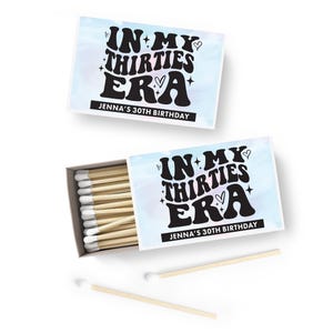 In My Thirties Era Birthday Custom Matches - 30th Party Favors -  Era&#39;s Birthday Party Favors - 30s Era - Custom Matchbook SET OF 50