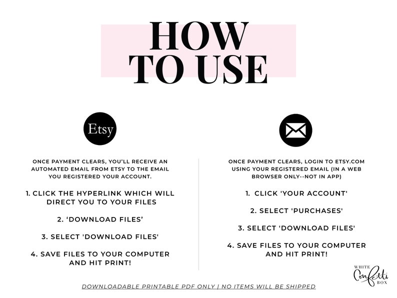 May include: A white printable PDF with instructions on how to use a digital product purchased on Etsy. The text includes steps for downloading files and printing. The design features black text and pink accents.