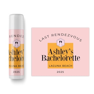 Last Rendezvous Lip Balm Bulk - Bachelorette Party Favors - Bridal Shower - Girls Weekend - Pink and Orange - Champagne - Personalized
