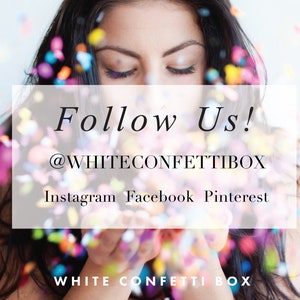 K&ouml;nnte beinhalten: Eine Frau wirft buntes Konfetti in die Luft. Der Text "Follow Us! @WHITECONFETTIBOX Instagram Facebook Pinterest" wird auf einem wei&szlig;en Rechteck angezeigt. Der Text "WHITE CONFETTI BOX" wird am unteren Rand des Bildes angezeigt.
