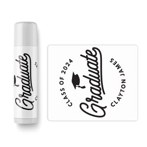 Lip Balm Graduation  - Graduation Favors - Graduation Party - Class of 2024 - Class of 2024 Graduation - Grad - Lip Balm Party Favors