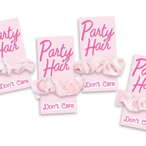 Come On Let's Go Party Party Favors - Party Hair Don't Care - Hot Pink Doll Favors - Girls Birthday Party Favors - Scrunchie Party Favor