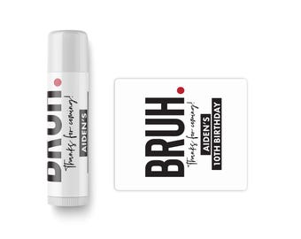 Bruh Party Favor - Bruh Lip Balms SET - Boy Birthday Party Favor - Kids Birthday Party Favor - Affordable Kids Party Favor Idea