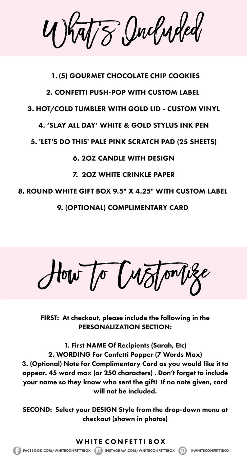 May include: A white confetti box gift set with a list of items included: gourmet chocolate chip cookies, confetti push-pop, hot/cold tumbler, stylus ink pen, scratch pad, candle, crinkle paper, gift box, and a complimentary card. The text "What's Included" and "How to Customize" is also visible.