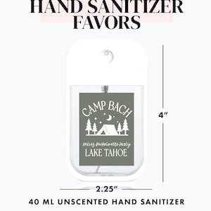 The image is a promotional poster for a hand sanitizer. It features a hand sanitizer with a label that reads "Camp Bach" and "Katie's Bachelorette Party Lake Tahoe". The poster also includes the dimensions of the sanitizer, which is 2.25" x 4" and the capacity of the product, which is 40 mL.