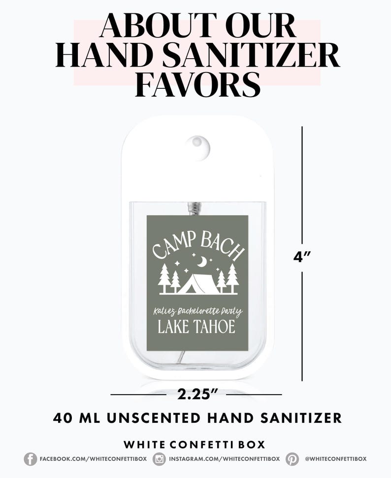 The image is a promotional poster for a hand sanitizer. It features a hand sanitizer with a label that reads "Camp Bach" and "Katie's Bachelorette Party Lake Tahoe". The poster also includes the dimensions of the sanitizer, which is 2.25" x 4" and the capacity of the product, which is 40 mL.