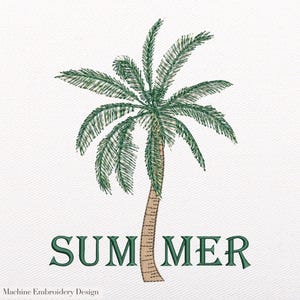 May include: An embroidered design of a green palm tree with detailed fronds and a brown trunk. The word "SUMMER" is embroidered in green below the tree. The design is set against a white background.