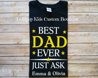 Best Dad, Pop, Uncle, etc. Ever short sleeve tee*