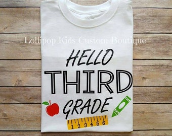 Hello third grade (or other grade) white short sleeve shirt*