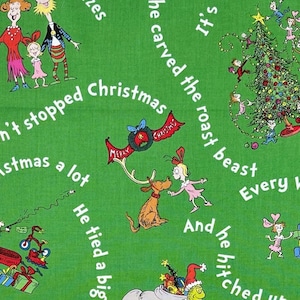 How the grinch stole Christmas green fabric, Dr. Suess classic cartoon, whoville, Cindy Lou Who, Max the dog, tree, train, Santa (J3)