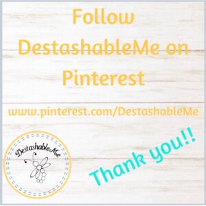 May include: Image with text that says "Follow DestashableMe on Pinterest" and "Thank you!!". The website address www.pinterest.com/DestashableMe is also visible. A logo with a butterfly and grapes is in the image.