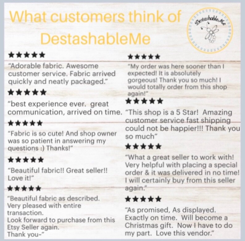 May include: Image featuring customer reviews for DestashableMe, with text and five-star ratings. Reviews highlight fabric quality, customer service, and fast shipping. The shop's logo is in the upper right corner.