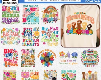 Big Fan Of Human Rights Png Bundle, 20 PNG Social Justice, Anti Trump Png, 4th Of July Png, Freedom Png Bundle, Patriotic Png