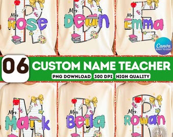 Custom Name Letter Canva Template, 6 PNG Teacher Name, Teacher Editable, First Day School Png, Student Template, Personalized Png