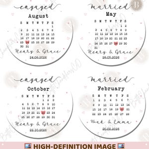 May include: Four circular designs with calendar layouts, each highlighting a special date. Two say "engaged" and two say "married". The dates are August 24, May 28, October 22, and February 20. The text "Henry & Grace" and "Noah & Emma" are included.
