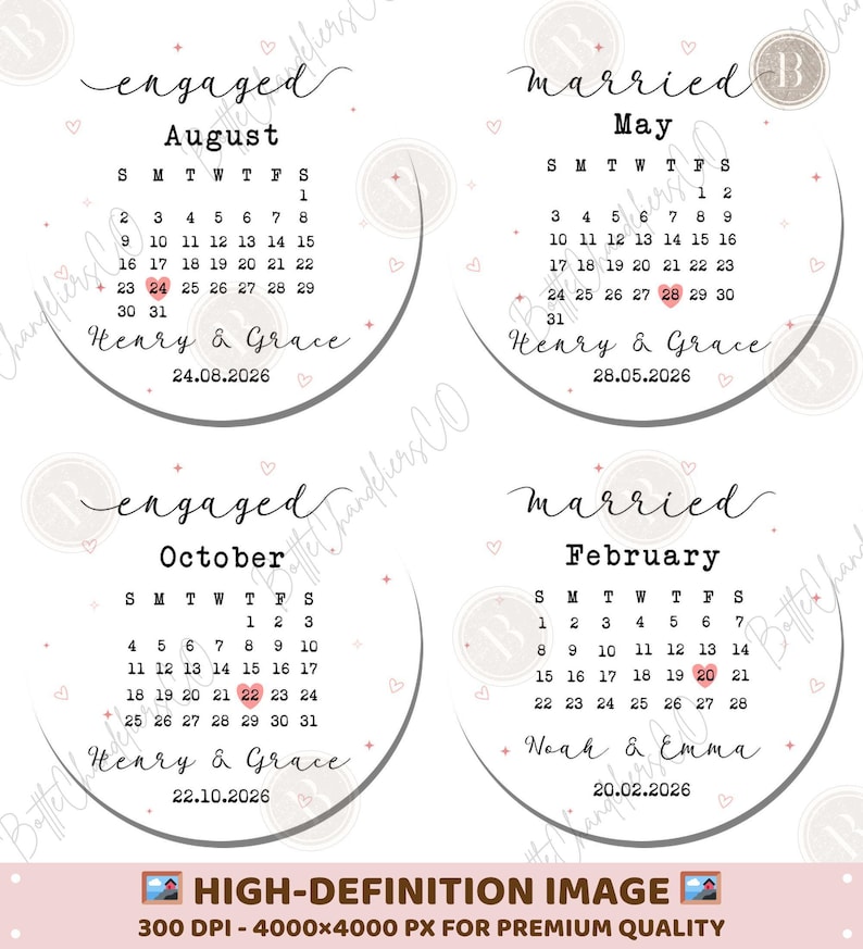 May include: Four circular designs with calendar layouts, each highlighting a special date. Two say "engaged" and two say "married". The dates are August 24, May 28, October 22, and February 20. The text "Henry & Grace" and "Noah & Emma" are included.