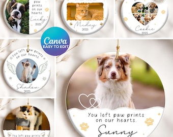 May include: A collection of round ceramic ornaments with pet photos. Each ornament features a pet's image, name, and the phrase "You left paw prints on our hearts." Designs include a dog, cat, and the year 2025.