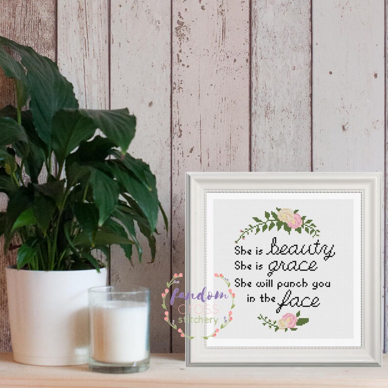 She Is Beauty, She Is Grace, She Will Punch You In The Face Cross Stitch PDF Pattern Feminism Cross Stitch Feminist Quote Cross Stitch image 5