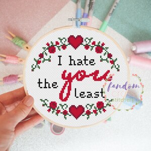 I Hate You The Least Cross Stitch PDF Pattern Instant Digital Download Valentine's Day Cross Stitch Pattern Valentine's Day Gift Love image 7