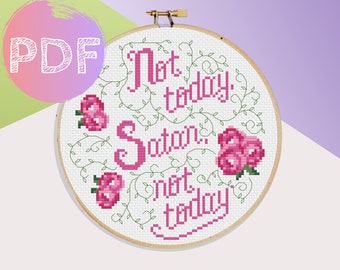 Not Today, Satan, Not Today Cross Stitch PDF Pattern, Subversive Cross Stitch Pattern, Sarcastic Sweary Cross Stitch