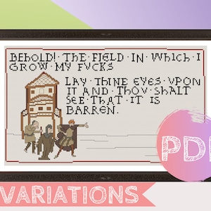 Può includere: Opera d'arte a punto croce incorniciata con il testo "BEHOLD! THE FIELD IN WHICH I GROW MY FUCKS" e altro testo. L'opera presenta una scena medievale con un edificio e delle figure. Un grafico PDF rosa e viola si trova nell'angolo in basso a destra.