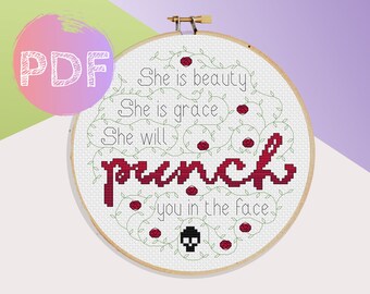 She Is Beauty, She Is Grace, She Will Punch You In The Face Cross Stitch PDF Pattern |  Feminism Cross Stitch | Feminist Quote Cross Stitch