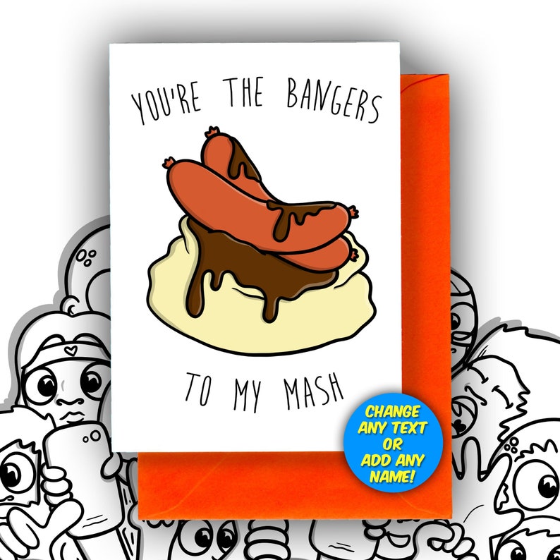 Blank Card You/'re The Bangers To My Mash A6 Greeting Card Funny Card