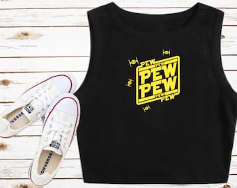 Pew Pew Crop Tank Star Wars Disney Shirt Disney Crop top Star Wars Tank Disney Tank Star Wars Crop WDW Batuu Galaxys Edge