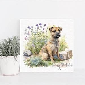 Border Terrier Hand Made Greetings/Birthday Card with adorable Border Terrier in Flowers. Can be personalised with name and or occasion