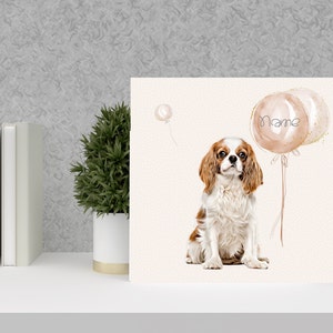 Cavalier King Charles Hand Made Birthday Card. Cute Cavalier King Charles Spaniel with balloons can be personalised with name, occasion, age
