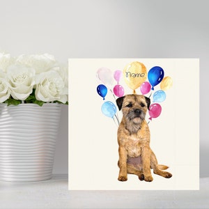 Border Terrier Hand Made Birthday Card. Cute Border Terrier with Multicolour balloons. Can be personalised with name, occasion, age