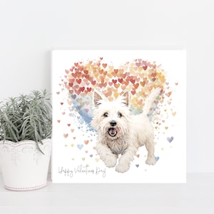 Westie Valentines / Birthday Card. Hand Made Card with Cute Westie and Hearts. Can be personalised with name/age/occasion.