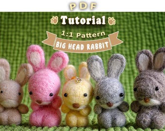 PDF - Big Head Rabbit Needle Felting Tutorial + Pattern