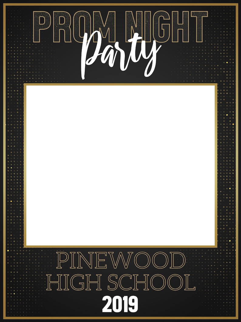 Prom Night Party Photo Booth Frame Pinewood High School; 81011160 Senior Prom Photo Prop Class of 2019