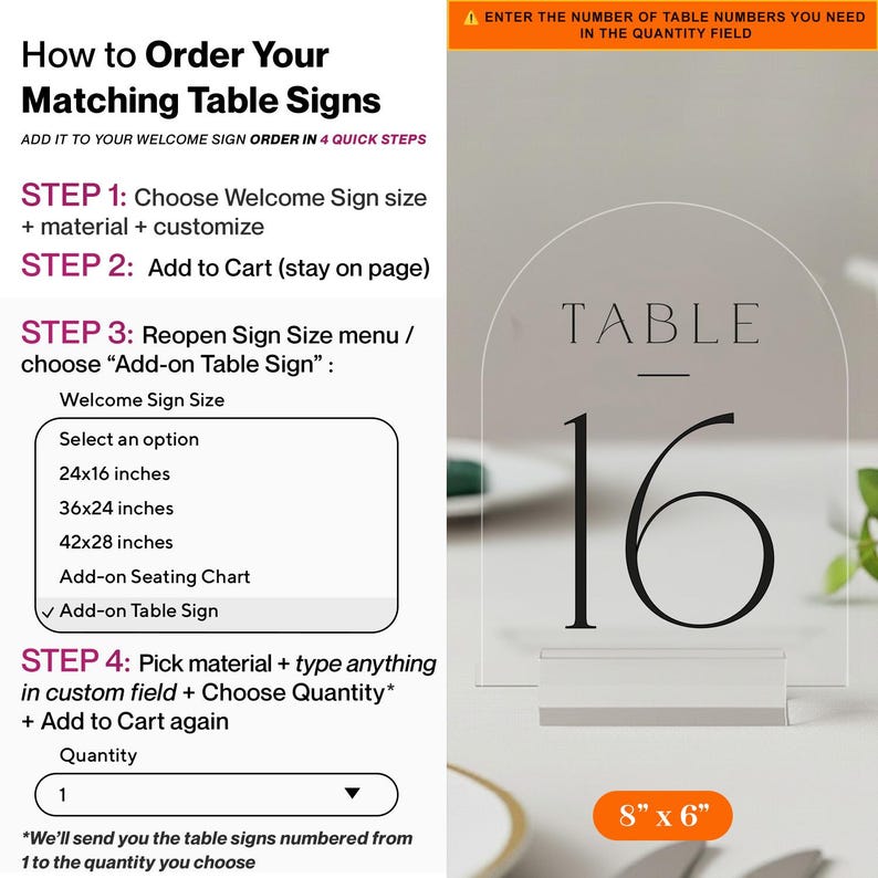 May include: A clear acrylic arched table sign featuring the black text 'TABLE 16' and a rectangular base. The image includes instructional text for ordering, noting dimensions of 8 inches by 6 inches for the sign and quantity selection steps.