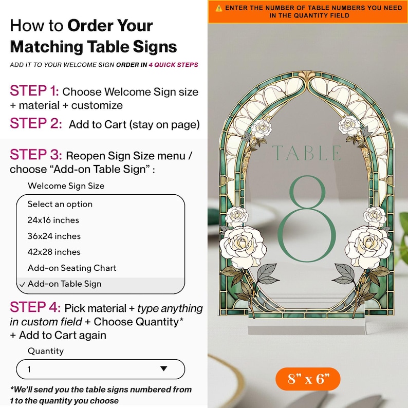May include: An arched table sign measuring 8 by 6 inches featuring a stained glass style border in shades of green and cream with white rose illustrations. The sign displays the word TABLE and the number 8 in a dark green font on a clear surface.