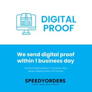 May include: A blue and white graphic featuring a computer monitor icon with a package on the screen, accompanied by the text DIGITAL PROOF. Below, the text states: We send digital proof within 1 business day. The brand name SPEEDYORDERS is at the bottom.