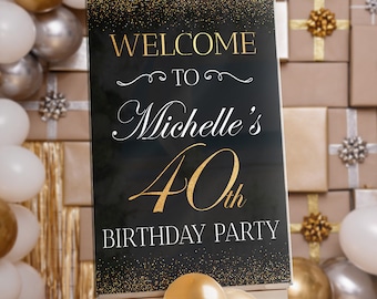 40th Birthday Sign, Custom 40th Birthday Party Welcome Sign, Personalized Welcome Sign for 40th Birthday Party, 40th Birthday Decorations