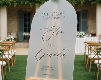 Arched Minimalist Wedding Welcome Sign, Custom Wedding Sign, Frosted or Mirror Welcome To The Wedding Of Signs, Wedding Decorations