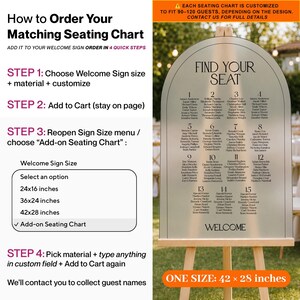 May include: An arched, frosted acrylic seating chart sign on a wooden easel. The sign features the text 'FIND YOUR SEAT' at the top, followed by fifteen numbered columns of guest names, and the word 'WELCOME' at the bottom. It measures 42 by 28 inches.