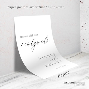 May include: A white paper poster with black text that reads brunch with the newlyweds, NICOLE and BRYANT, and AUGUST 14, 2024. The text at the top states paper posters are without cut outline. The bottom right corner displays WEDDINGORDERS by SPEEDYORDERS.
