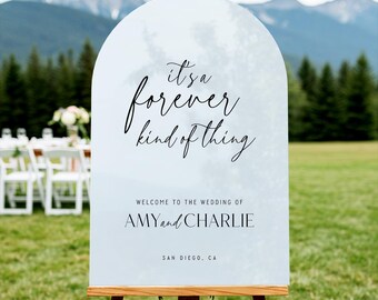 Wedding Welcome Sign, Arched Wedding Sign,  Minimalist Wedding Sign, It&#39;s A Forever Kind Of Thing Wedding Sign, Wedding Decorations